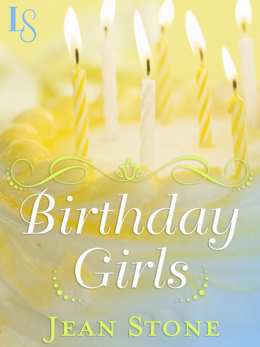 Title details for Birthday Girls by Jean Stone - Available